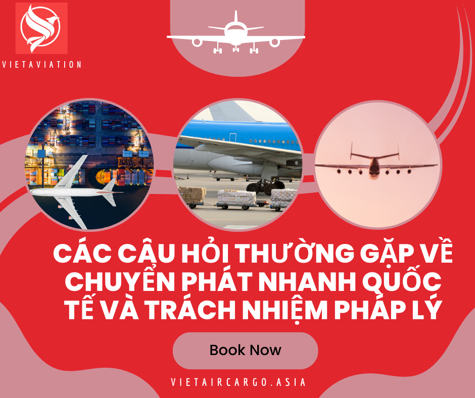 VietAviation Cargo giải đáp các câu hỏi về chuyển phát nhanh quốc tế