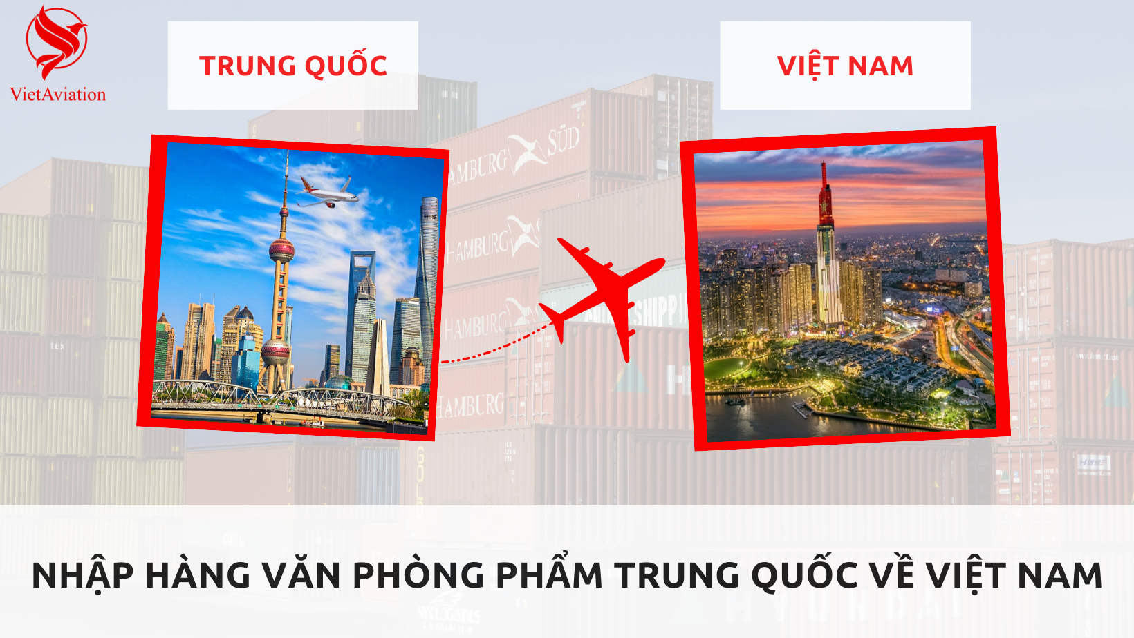 Nhập hàng văn phòng phẩm Trung Quốc về VIệt Nam