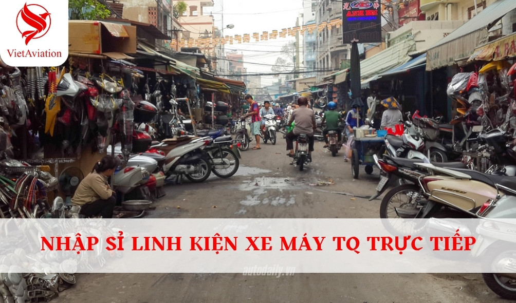NHẬP SỈ LINH KIỆN XE MÁY TQ TRỰC TIẾP