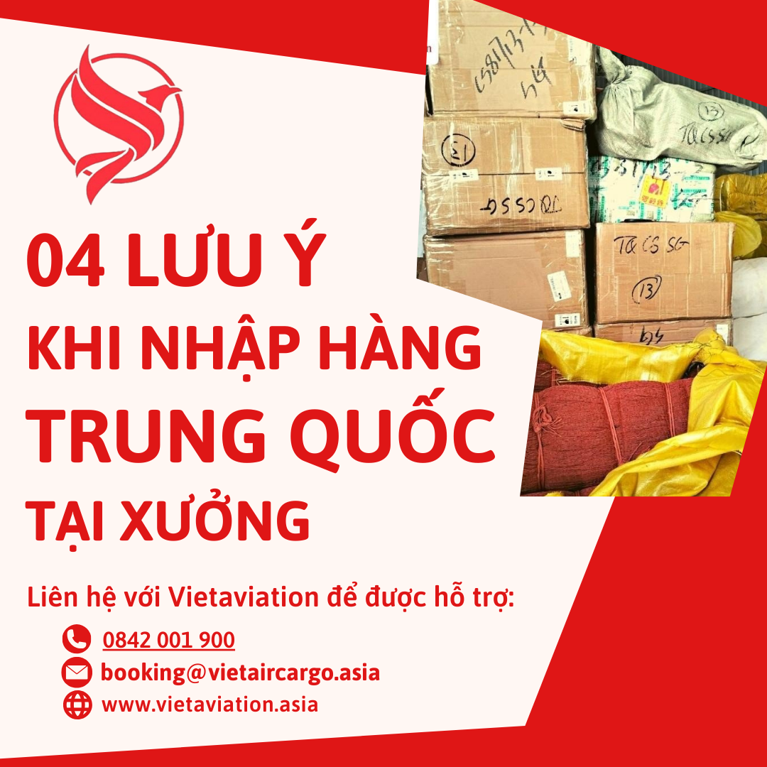 04 Lưu ý khi nhập hàng Trung Quốc tại xưởng