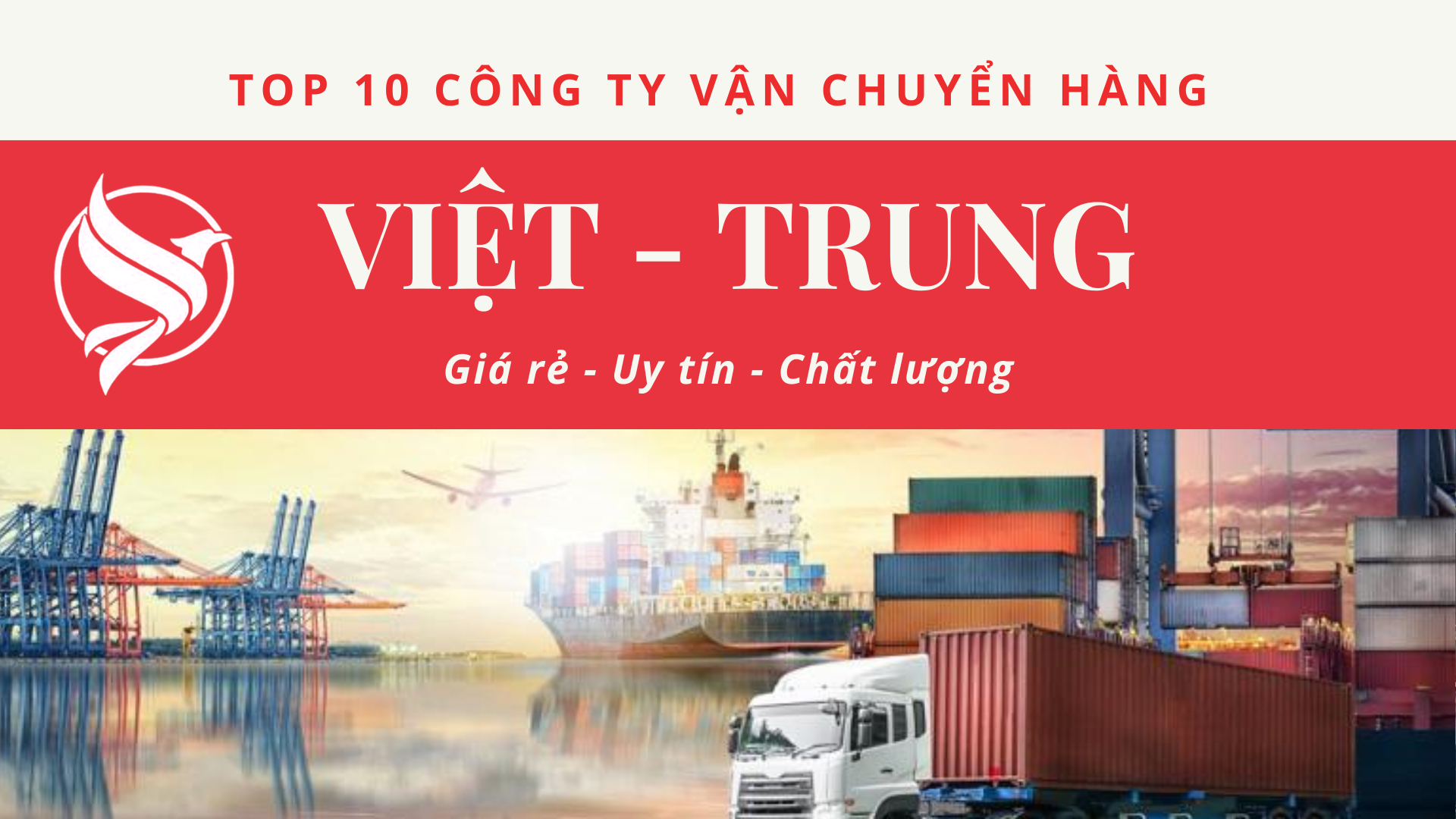 Top 10 công ty vận chuyển hàng Trung Quốc uy tín nhất tại TPHCM