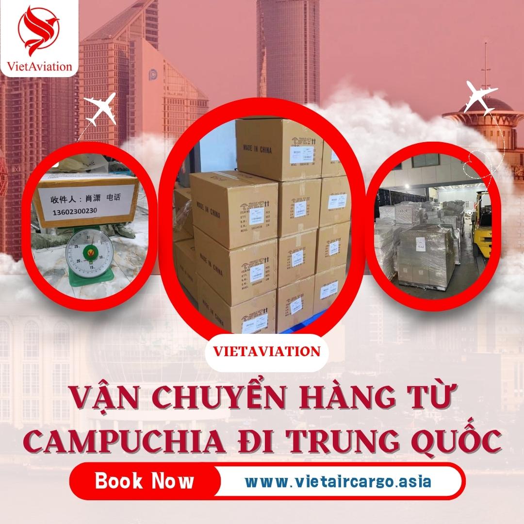 VẬN CHUYỂN HÀNG TỪ CAMPUCHIA ĐI TRUNG QUỐC 2023
