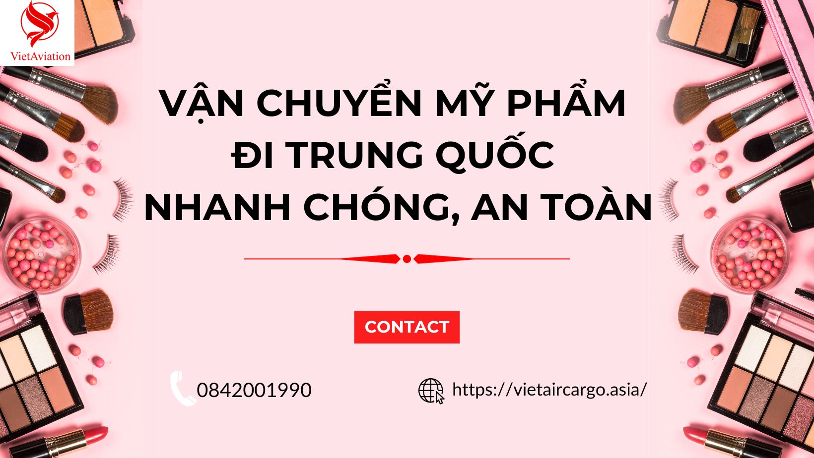 VẬN CHUYỂN MỸ PHẨM ĐI TRUNG QUỐC, NHANH CHÓNG, AN TOÀN, GIÁ RẺ