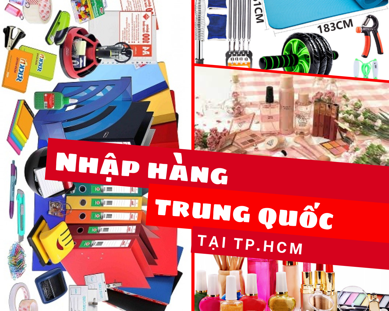 Nhập hàng Trung Quốc tại tp.HCM