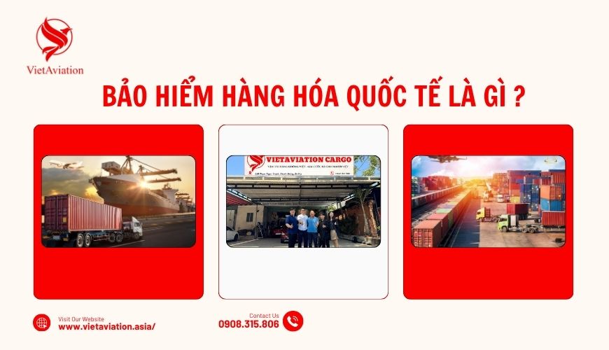 Bảo hiểm hàng hóa quốc tế là gì