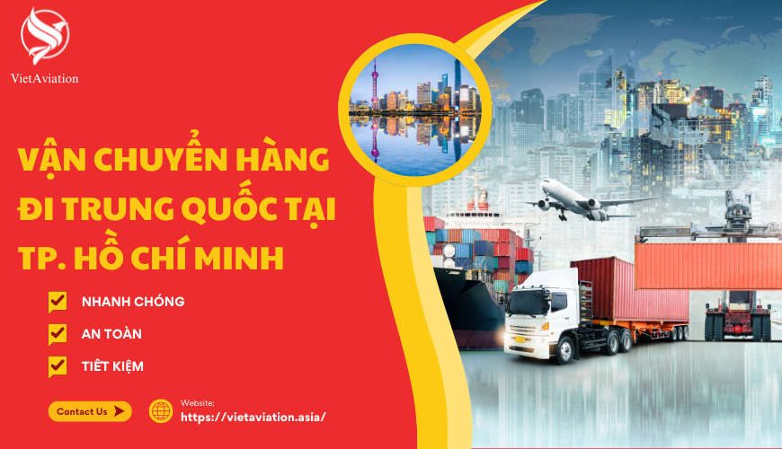 Vận chuyển hàng đi Trung Quốc tại TP.HCM