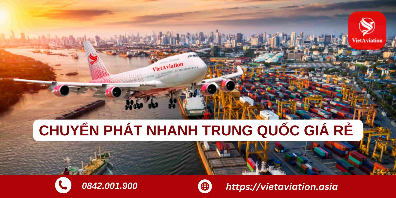 Chuyển phát nhanh Trung Quốc giá rẻ