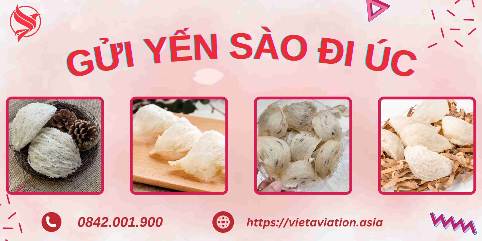 Gửi yến sào đi Úc