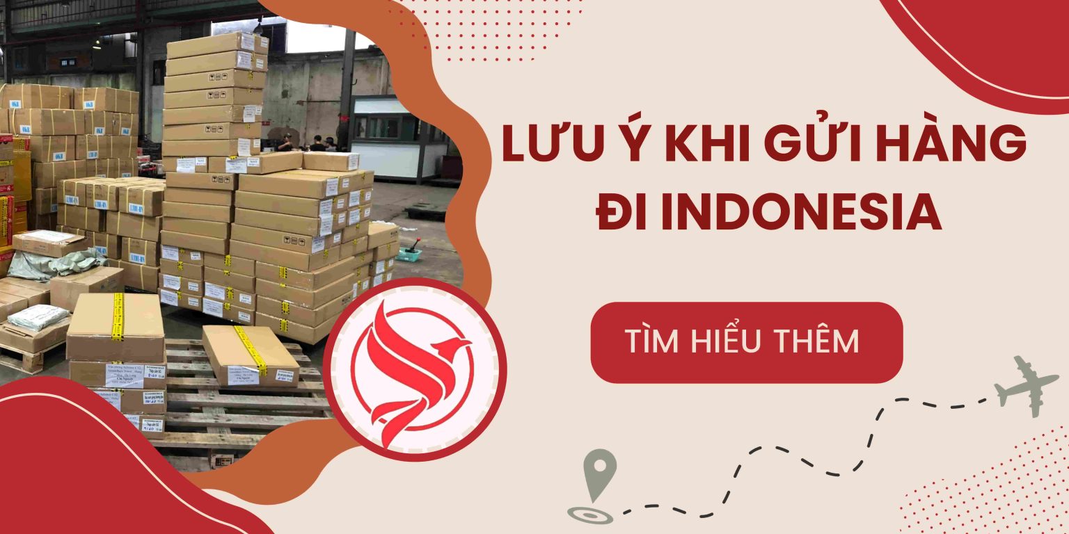 Lưu ý khi gửi hàng đi Indonesia