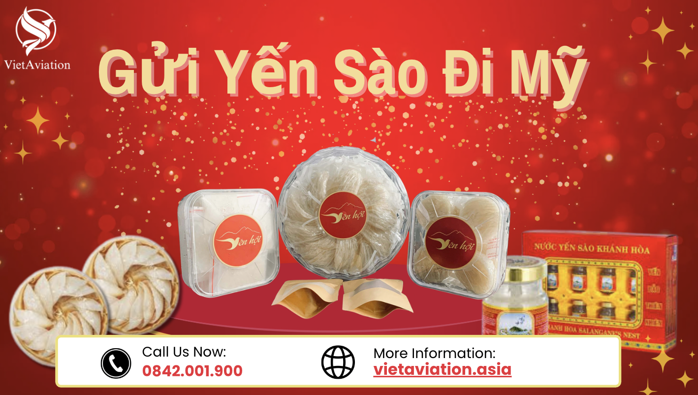Gửi Yến Sào Đi Mỹ