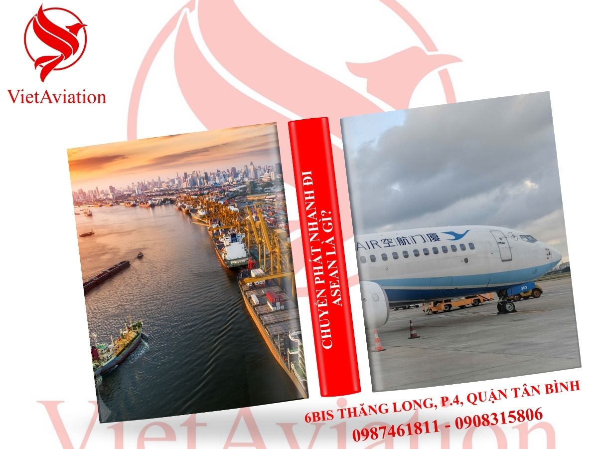 Chuyển phát nhanh đi ASEAN là gì?