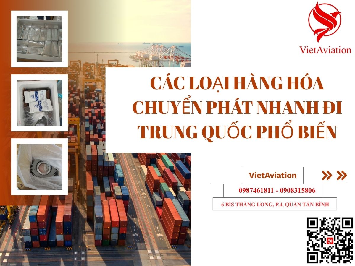 Các loại hàng hóa chuyển phát nhanh đi Trung Quốc phổ biến