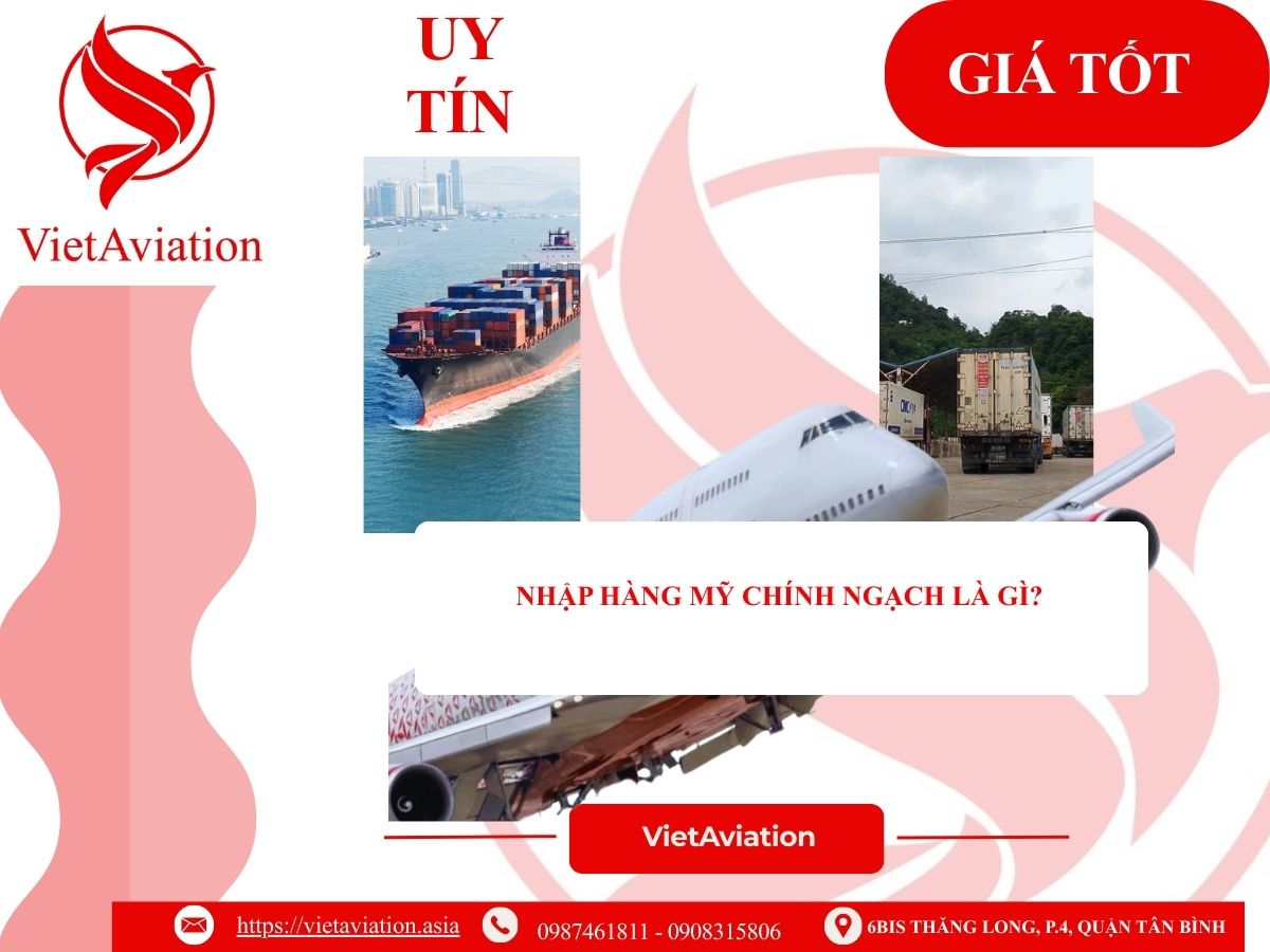 Nhập hàng Mỹ chính ngạch là gì?