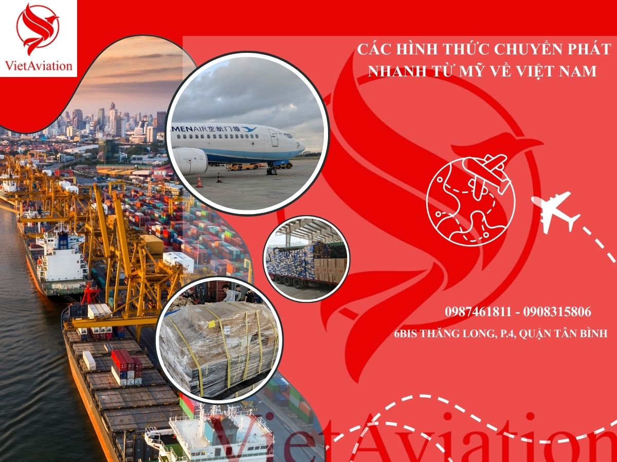 Các hình thức chuyển phát nhanh từ Mỹ về Việt Nam