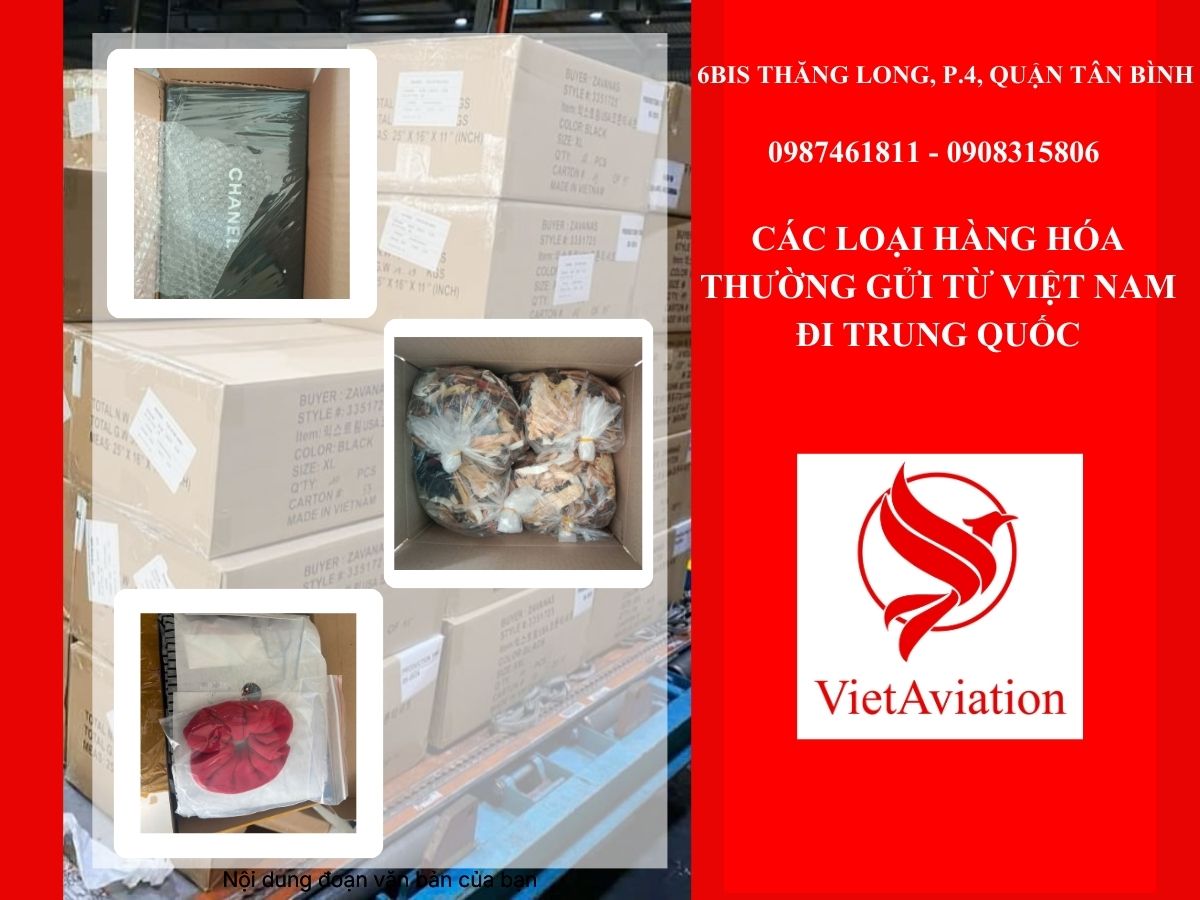 Các loại hàng hóa thường được gửi từ Việt Nam sang Trung Quốc