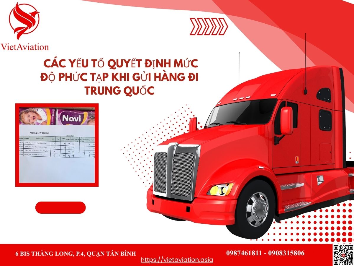  Các yếu tố quyết định mức độ phức tạp khi gửi hàng đi Trung Quốc
