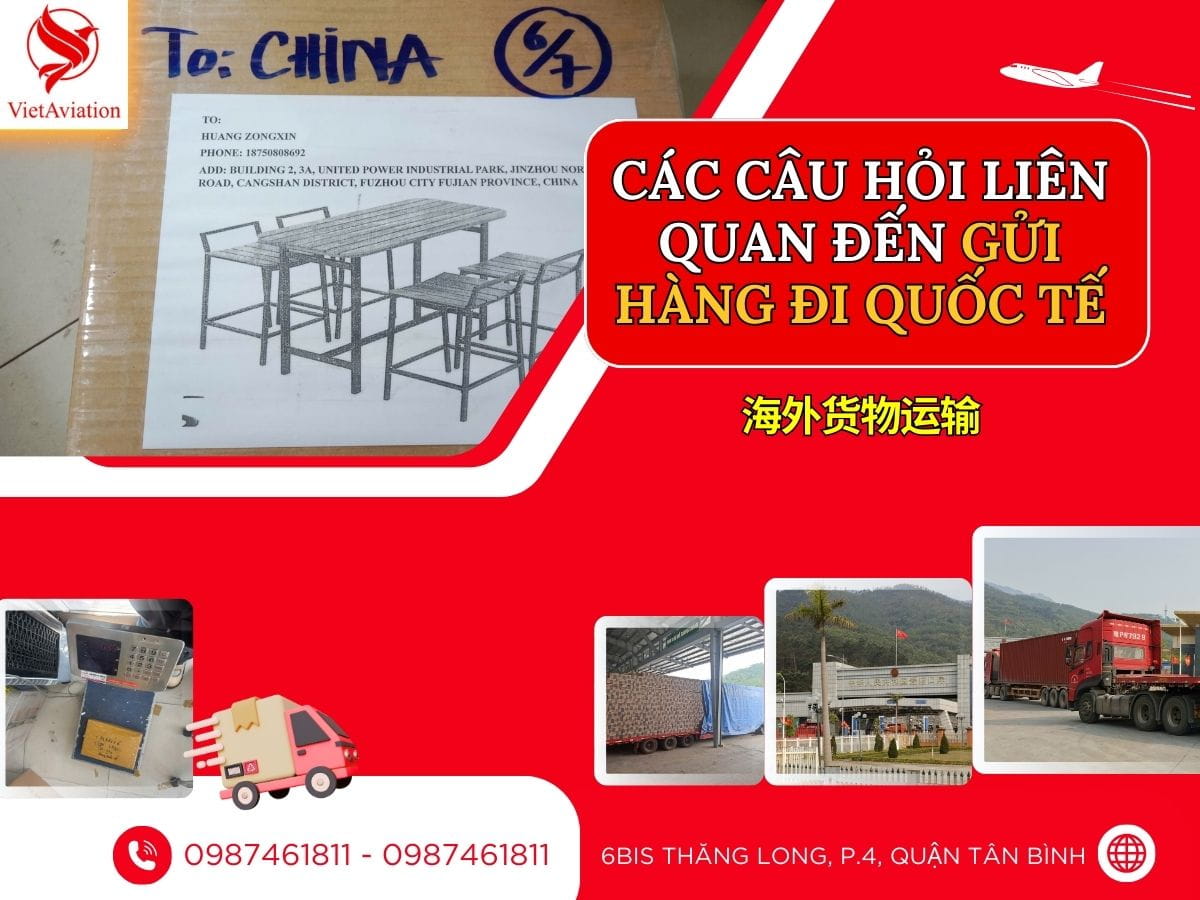 Các câu hỏi thường gặp về gửi hàng đi nước ngoài