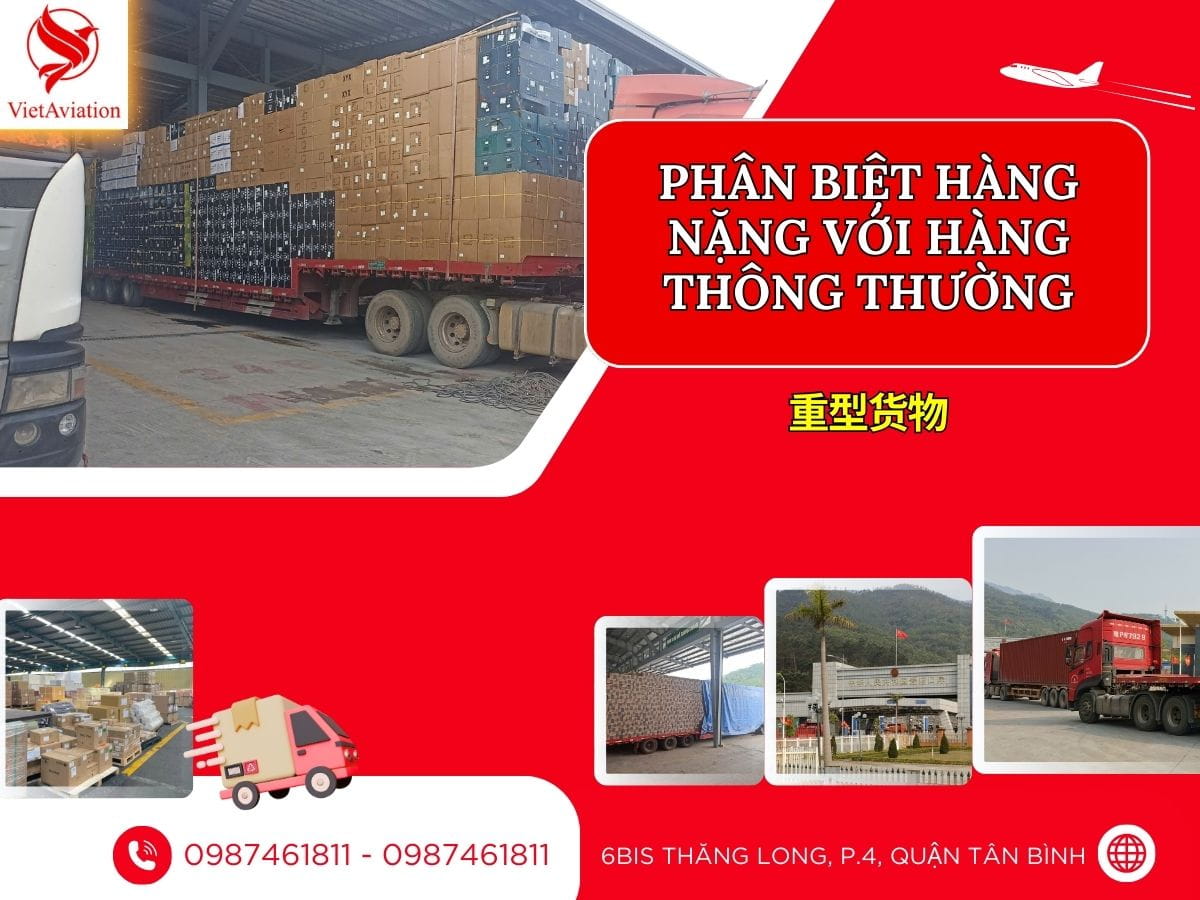 Hàng nặng và hàng thông thường khác nhau ở điểm nào?