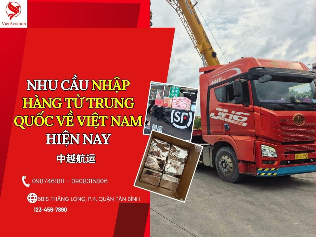 Nhu cầu vận chuyển Trung Quốc Việt Nam hiện nay