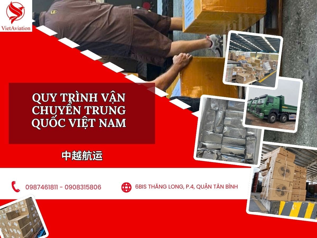 Quy trình vận chuyển Trung Quốc Việt Nam tại VietAviation
