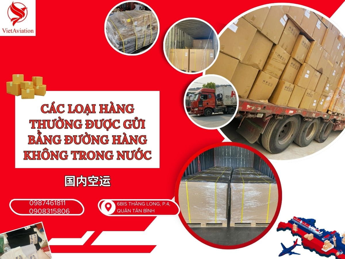 Các loại hàng thường đường vận chuyển bằng đường hàng không nội địa