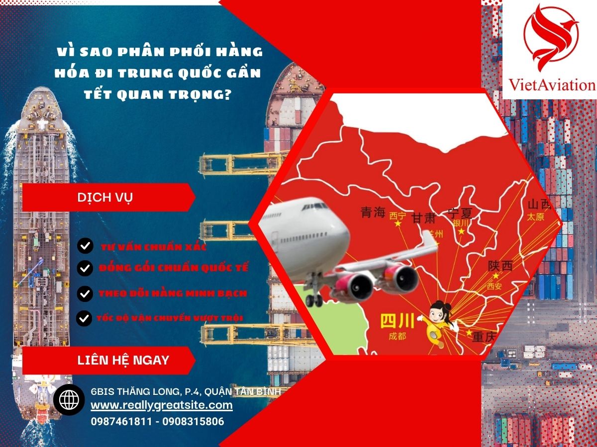 Vì sao phân phối hàng hóa đi Trung Quốc gần Tết quan trọng?