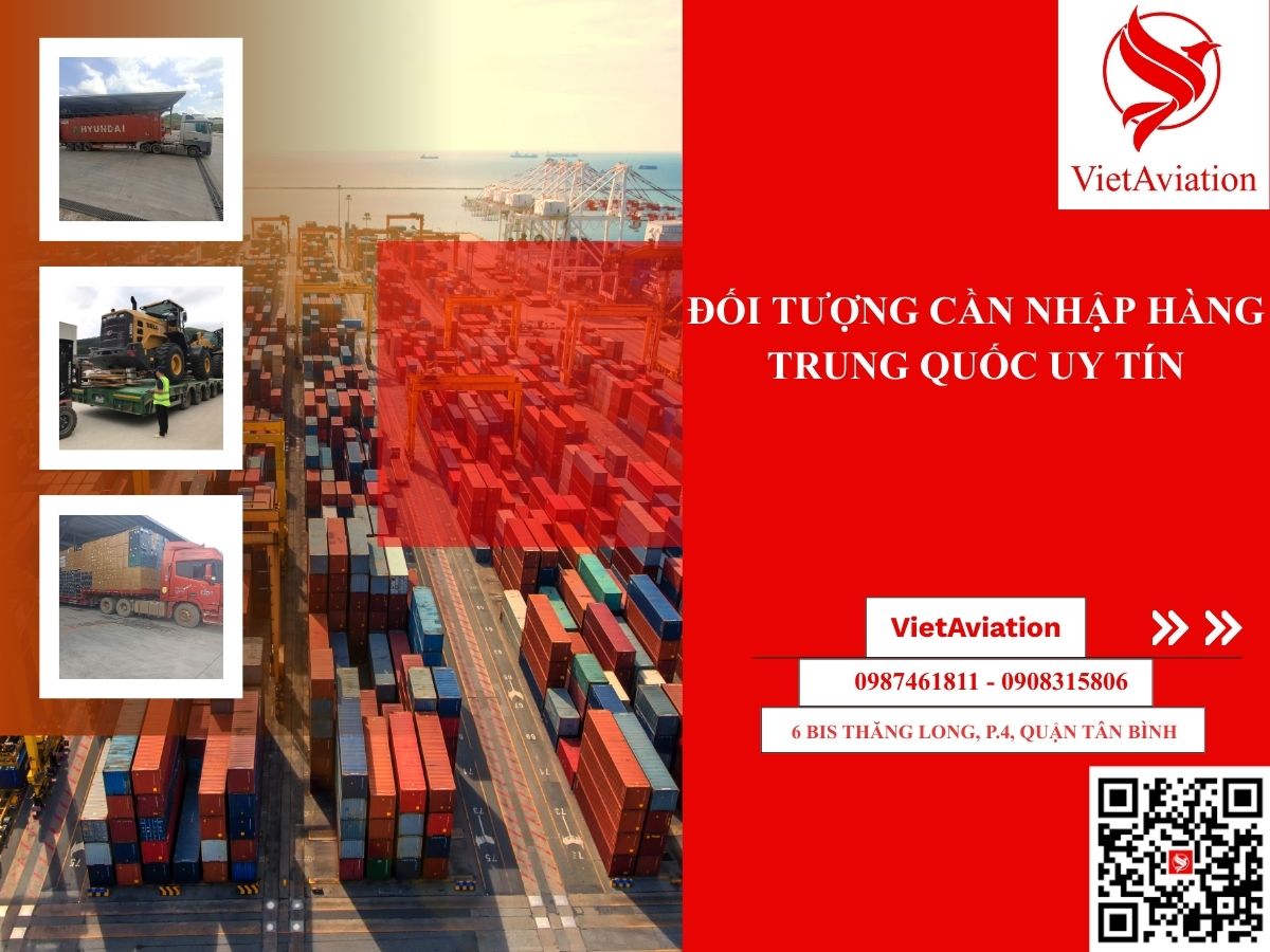 Đối tượng cần nhập hàng Trung Quốc uy tín