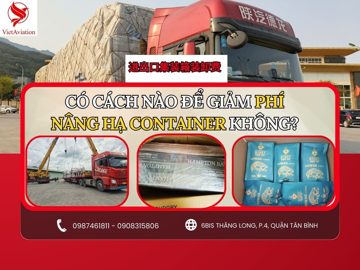 Cách để giảm phí nâng hạ Container khi vận chuyển