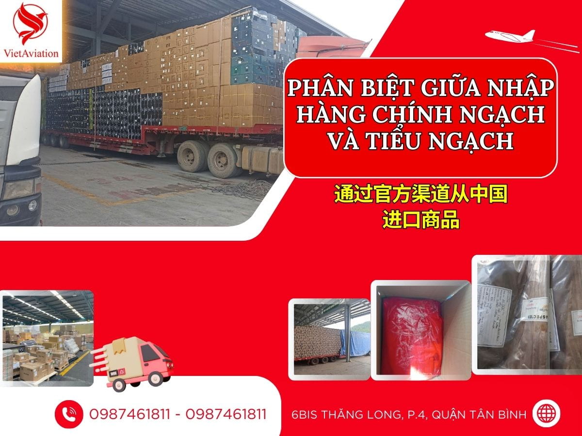 Nhập hàng Trung Quốc chính ngạch khác gì với nhập hàng tiểu ngạch