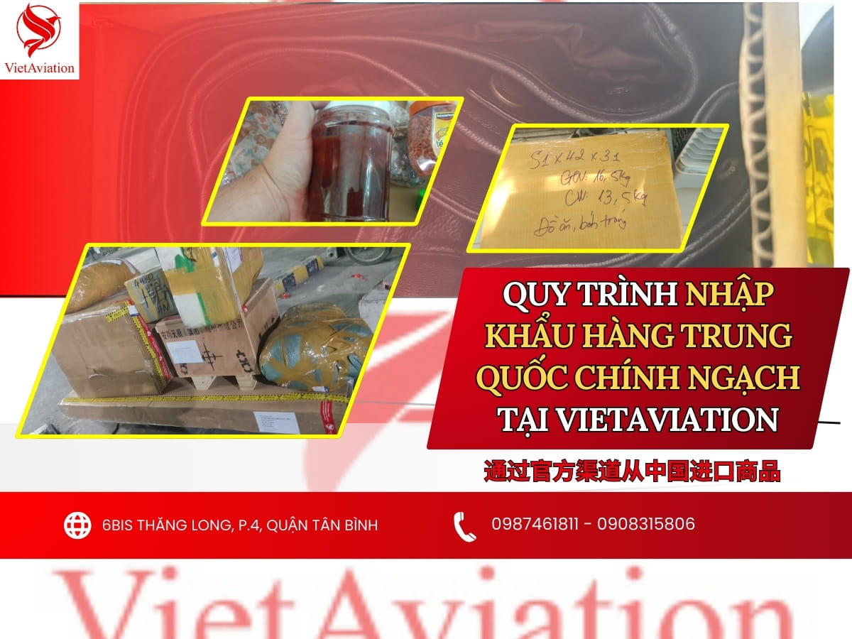 Quy trình nhập hàng Trung Quốc chính ngạch mới nhất tại VietAviation