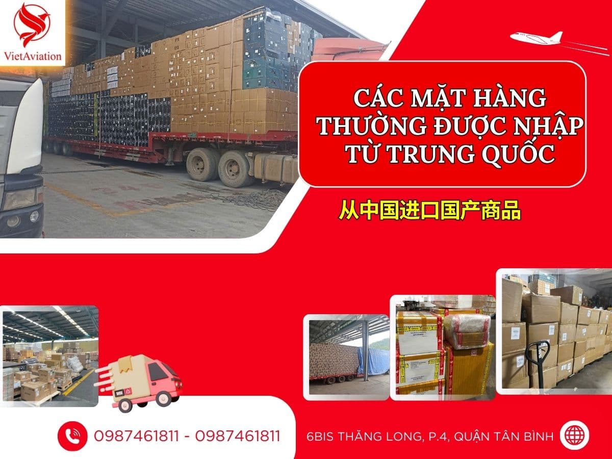 Các mặt hàng thường được nhập từ Trung Quốc về bán