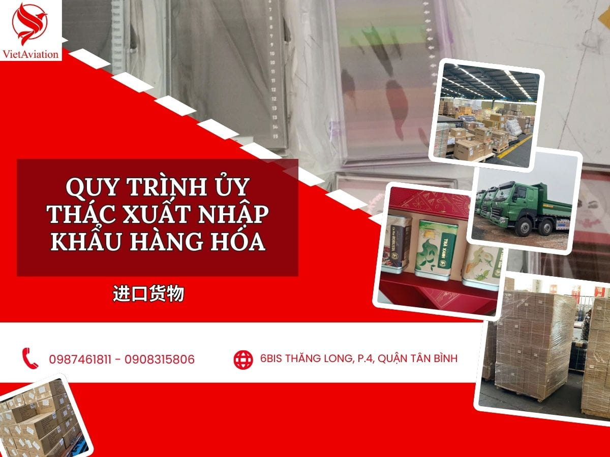 Quy trình thực hiện ủy thác xuất nhập khẩu hàng hóa