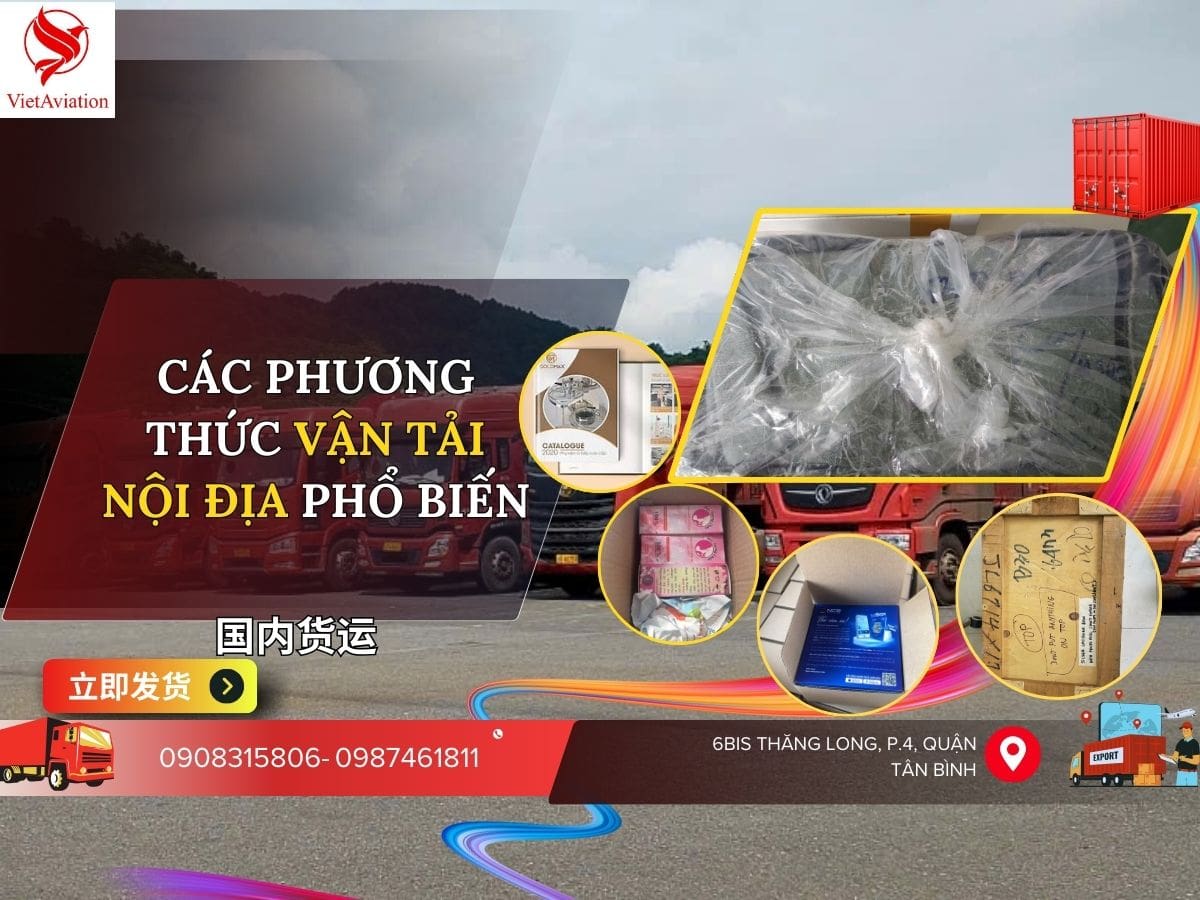 Các phương thức vận chuyển hàng hóa nội địa phổ biến