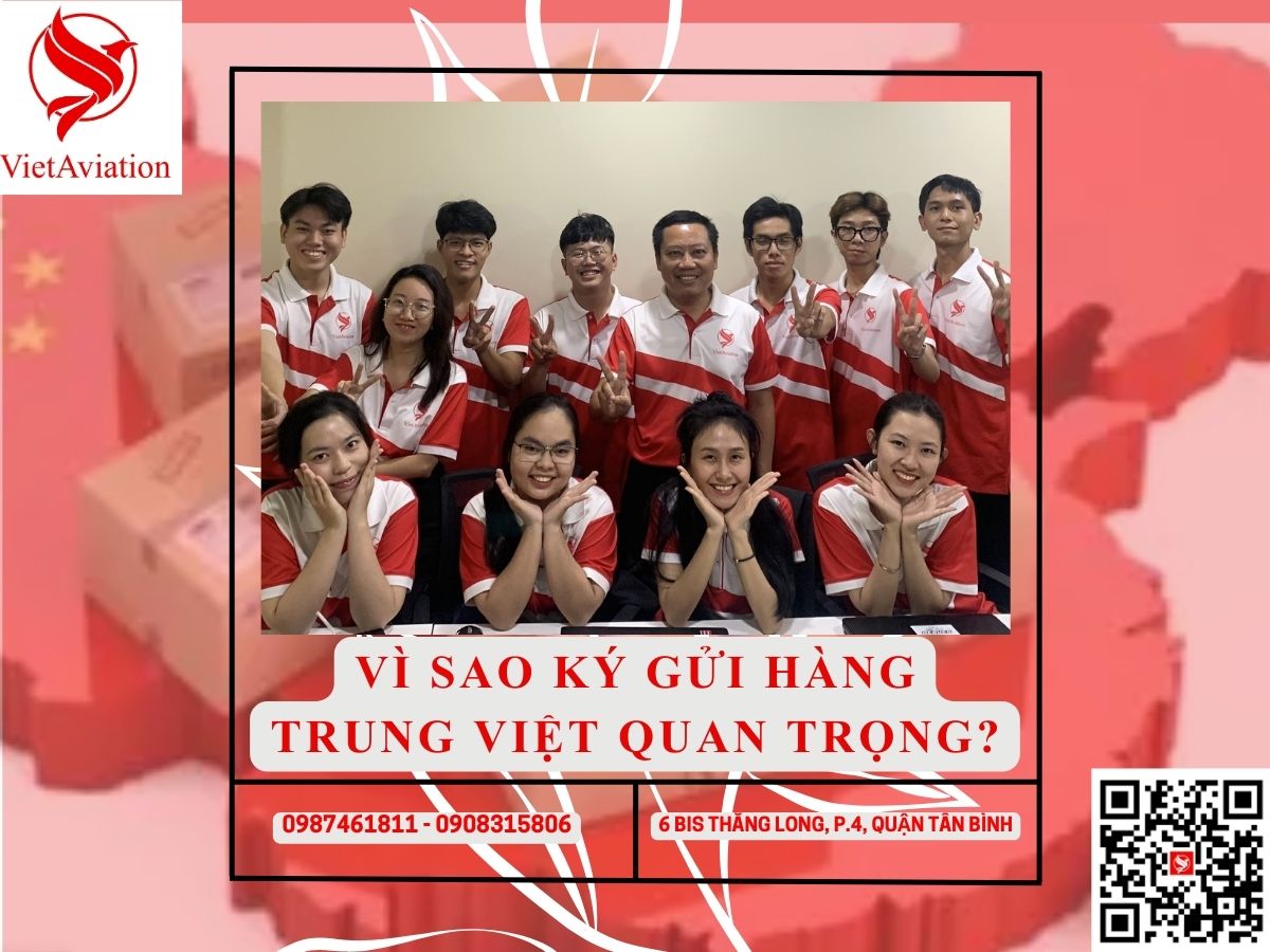 Vì sao ký gửi hàng Trung Việt quan trọng?