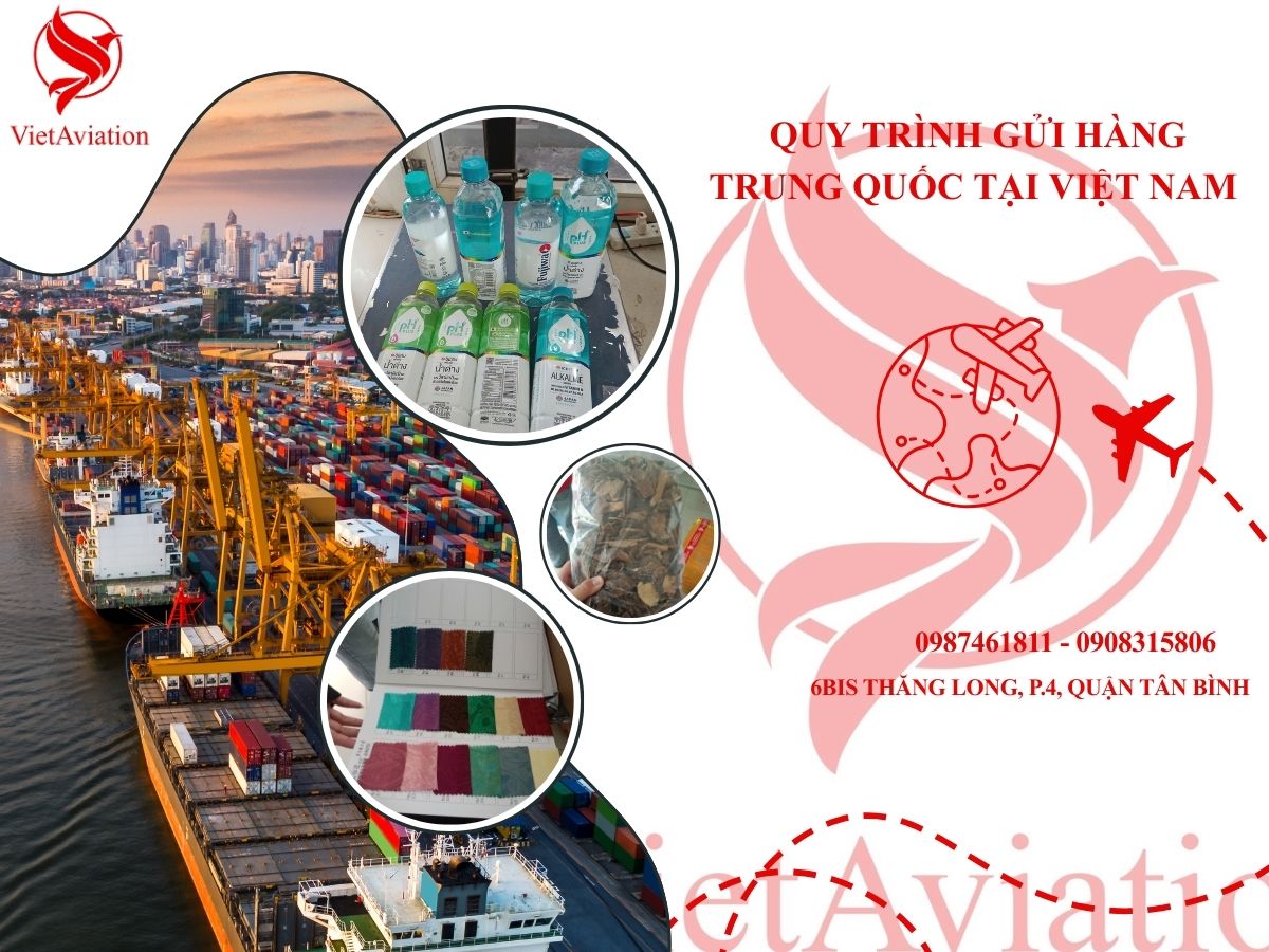  Quy trình gửi hàng Trung Quốc tại Việt Nam