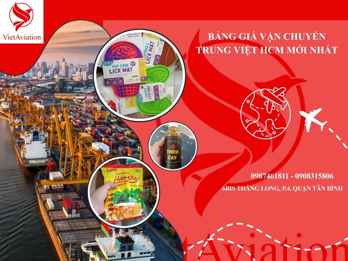 Bảng giá vận chuyển Trung Việt HCM mới nhất