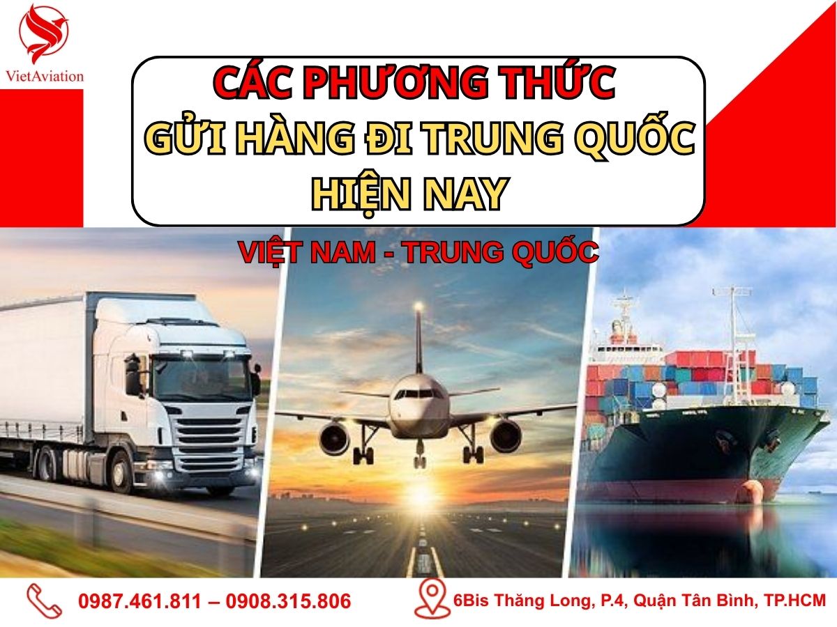 Các phương thức gửi hàng đi Trung Quốc hiện nay