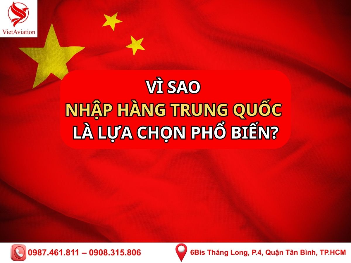 Vì sao nhập hàng Trung Quốc là lựa chọn phổ biến?
