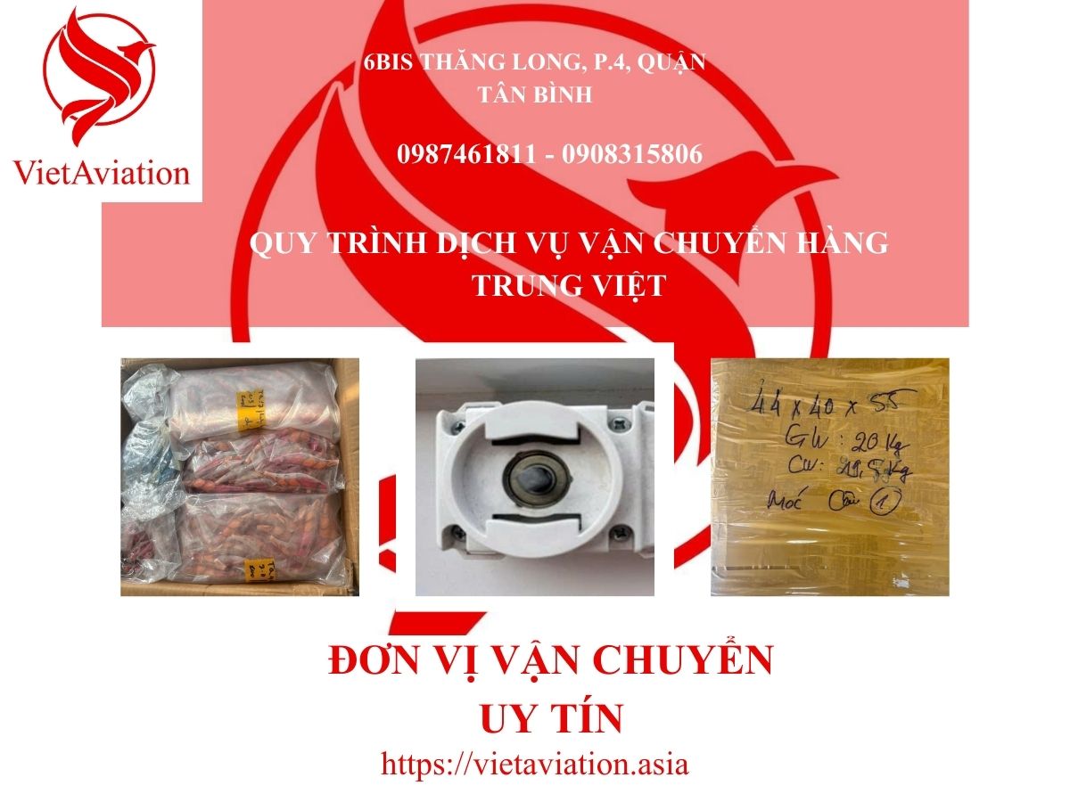 Quy trình dịch vụ vận chuyển hàng Trung Việt