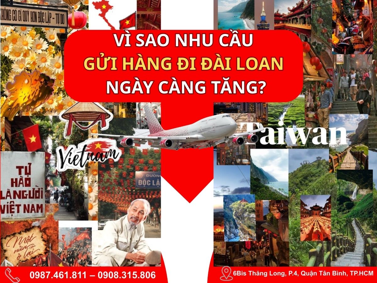 Vì sao nhu cầu gửi hàng đi Đài Loan ngày càng tăng?