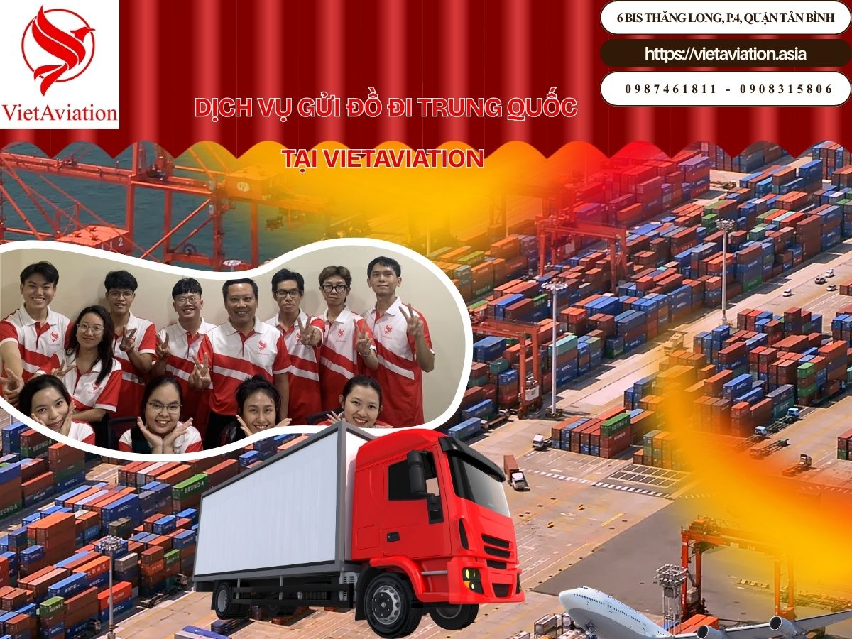 Dịch vụ gửi đồ đi Trung Quốc tại VietAviation