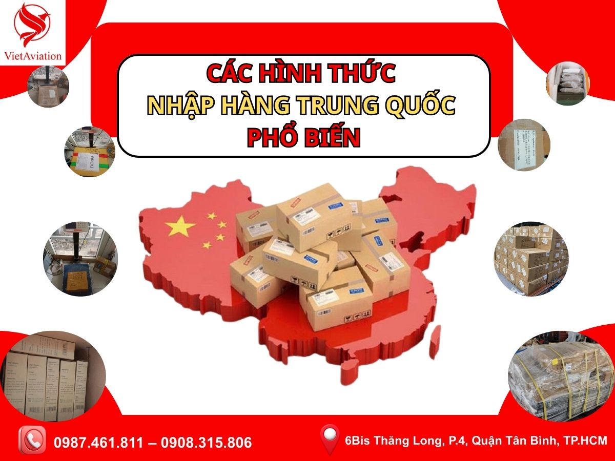 Các hình thức nhập hàng Trung Quốc phổ biến
