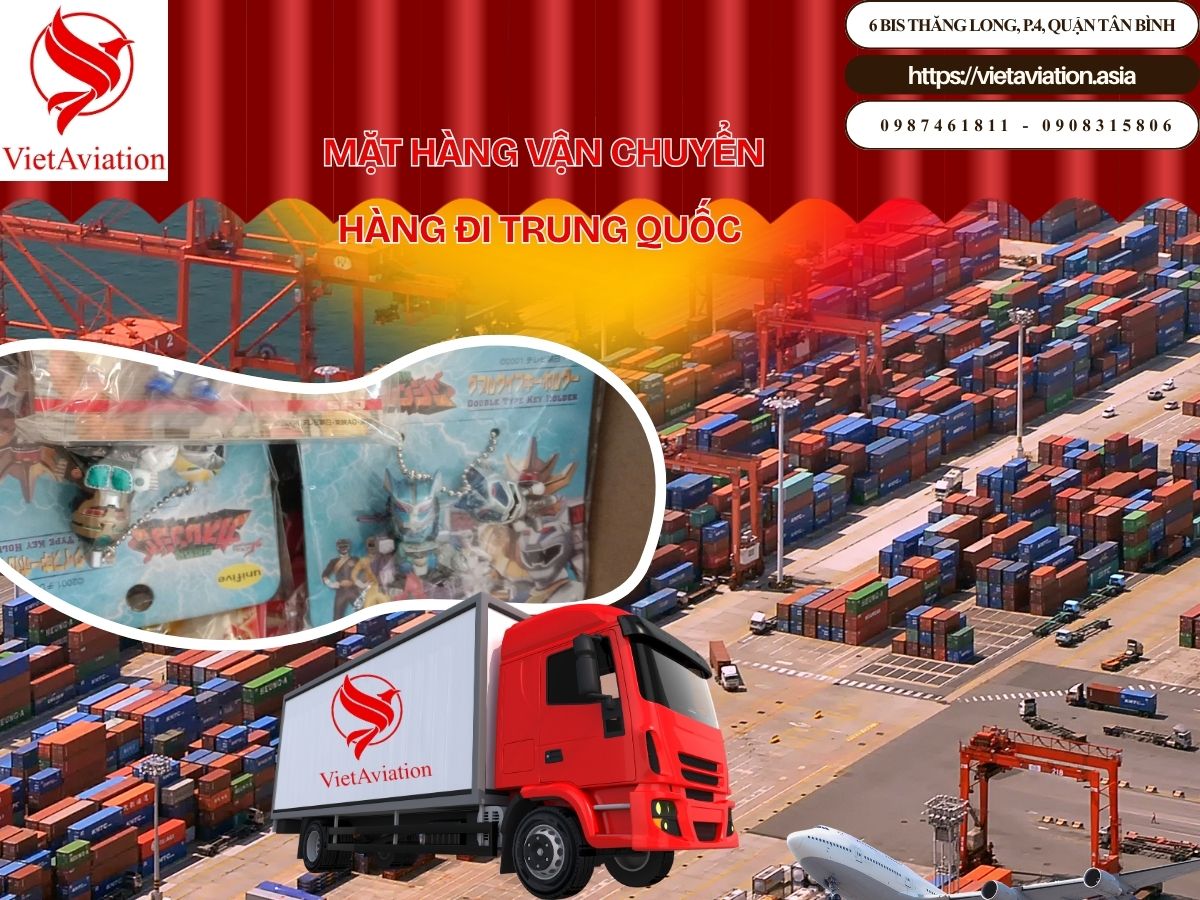 Mặt hàng vận chuyển hàng đi Trung Quốc