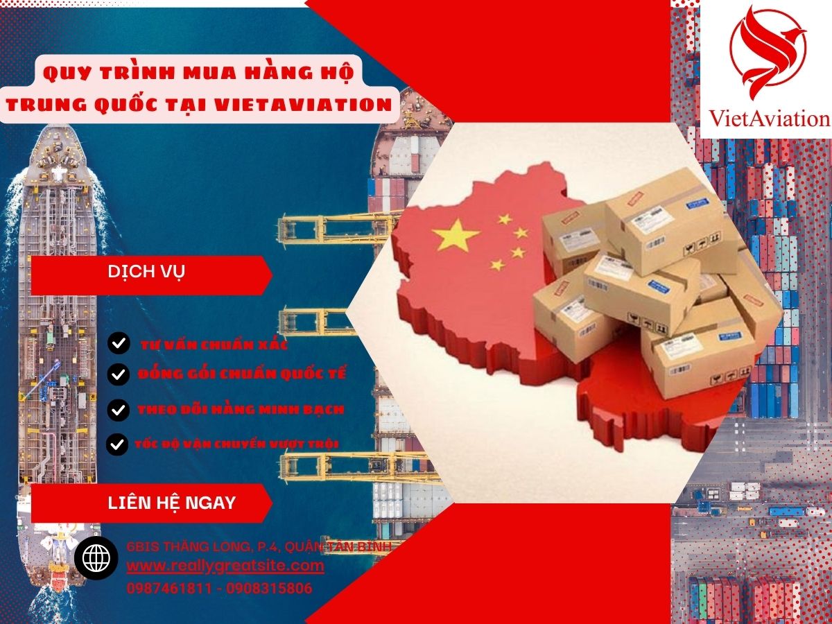 Quy trình mua hàng hóa hộ Trung Quốc tại VietAviation