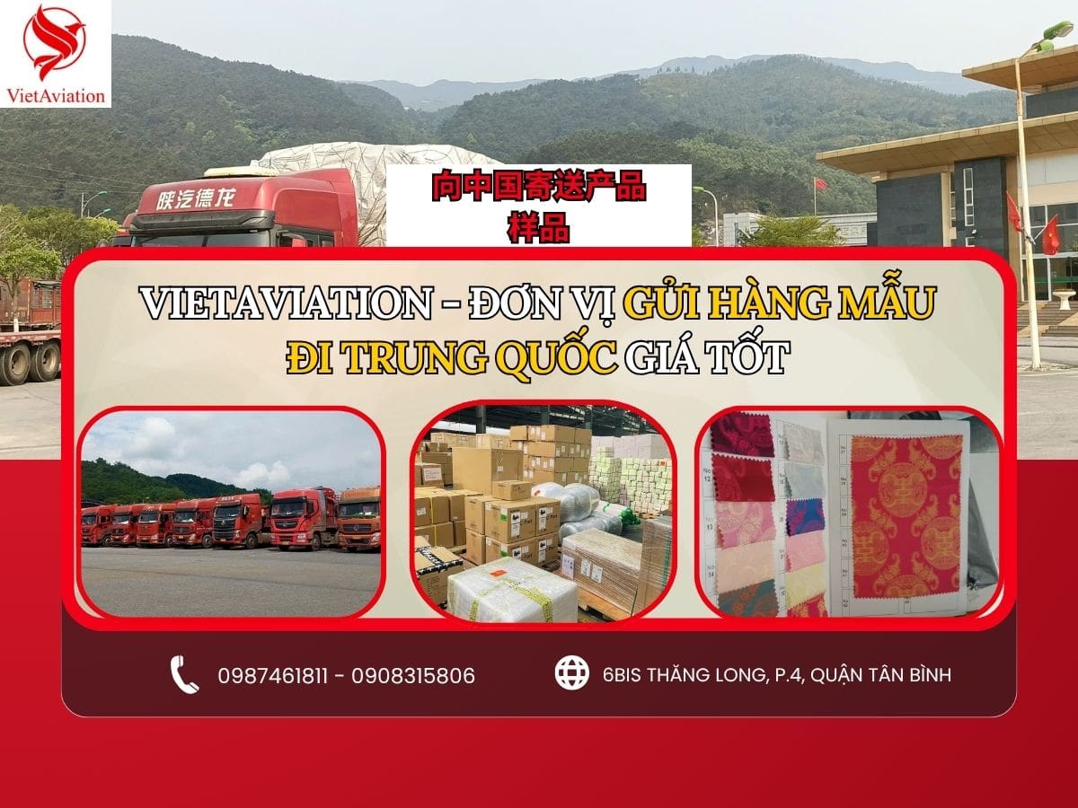 Đơn vị gửi hàng mẫu sang Trung Quốc uy tín, giá tốt VietAviation