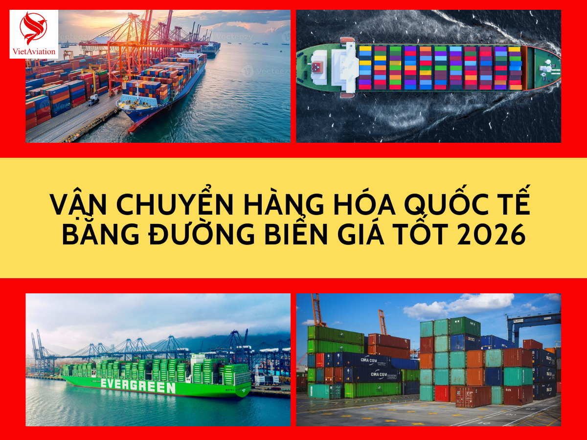 Vận Chuyển Hàng Hóa Quốc Tế Bằng Đường Biển Giá Tốt 2026