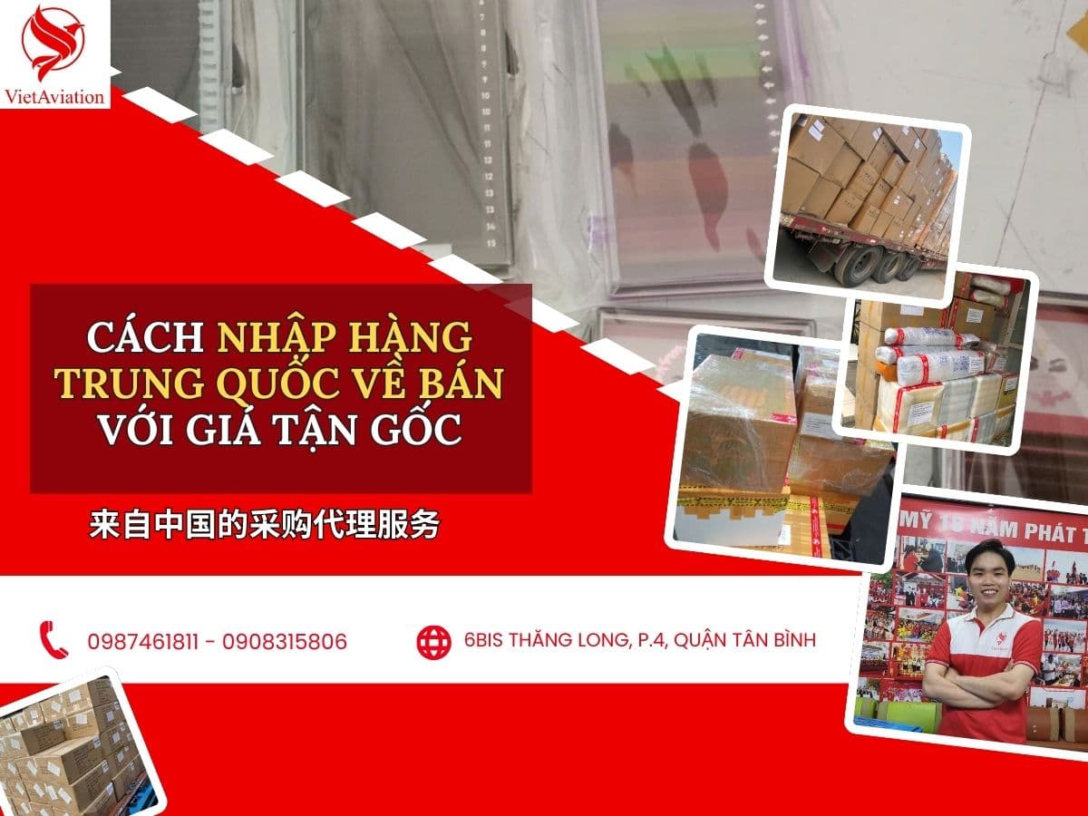 Làm thế nào để nhập hàng từ Trung Quốc với giá tận gốc?