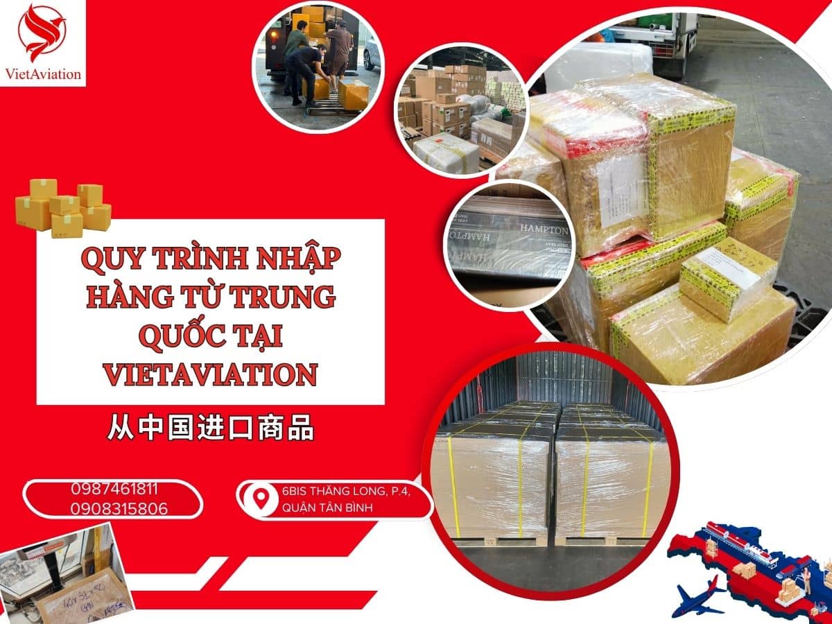 Quy trình nhập hàng từ Trung Quốc tại VietAviation