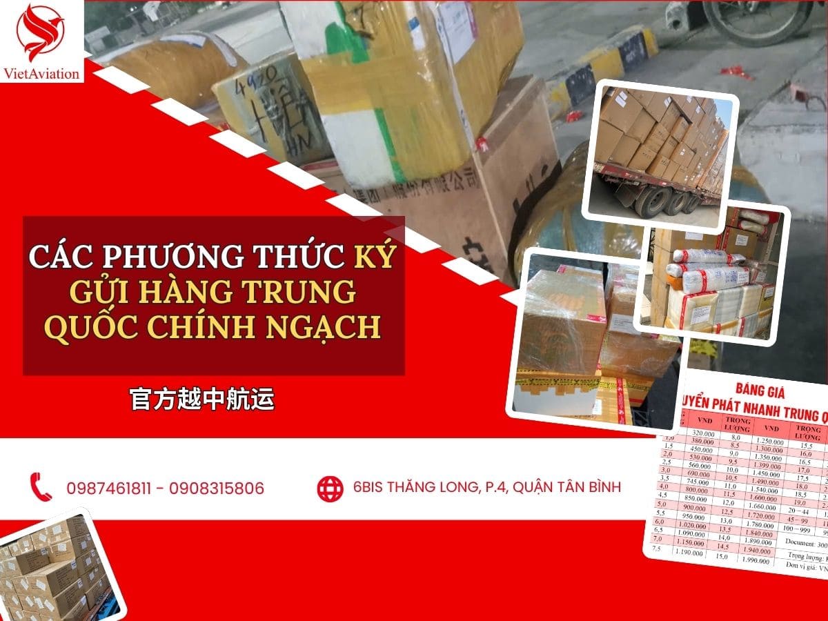 Phương thức gửi hàng Trung Quốc chính ngạch phổ biến