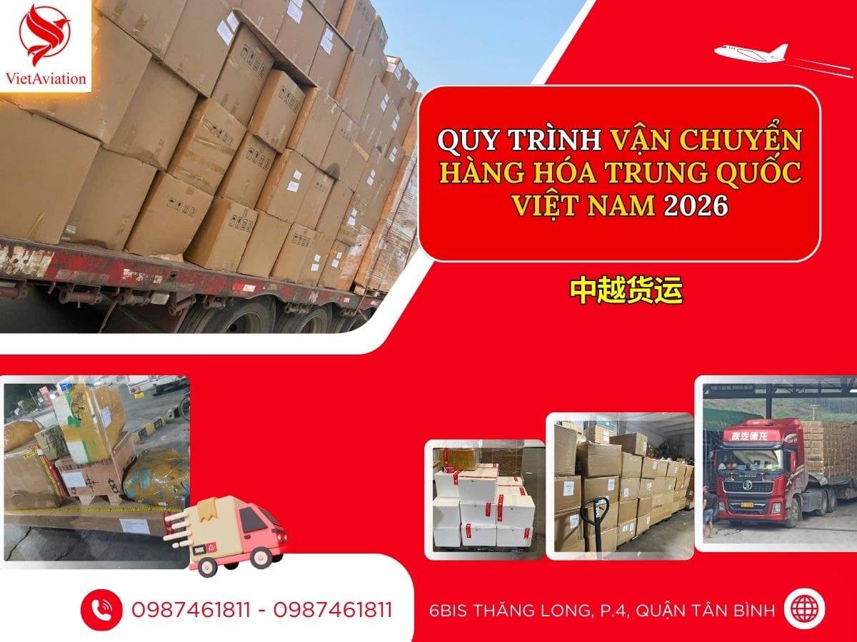 Quy trình vận chuyển Trung Việt tại VietAviation